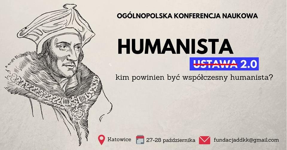 Humanista 2.0 - kim powinien być współczesny humanista?