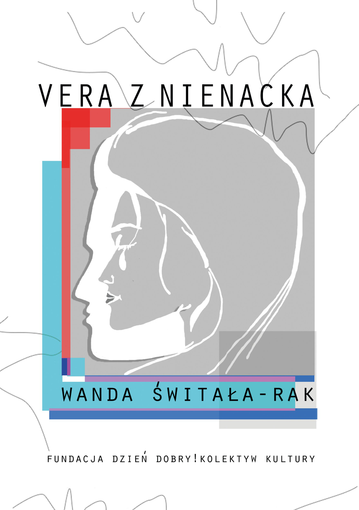 Wanda Świtała-Rak: Vera z Nienacka